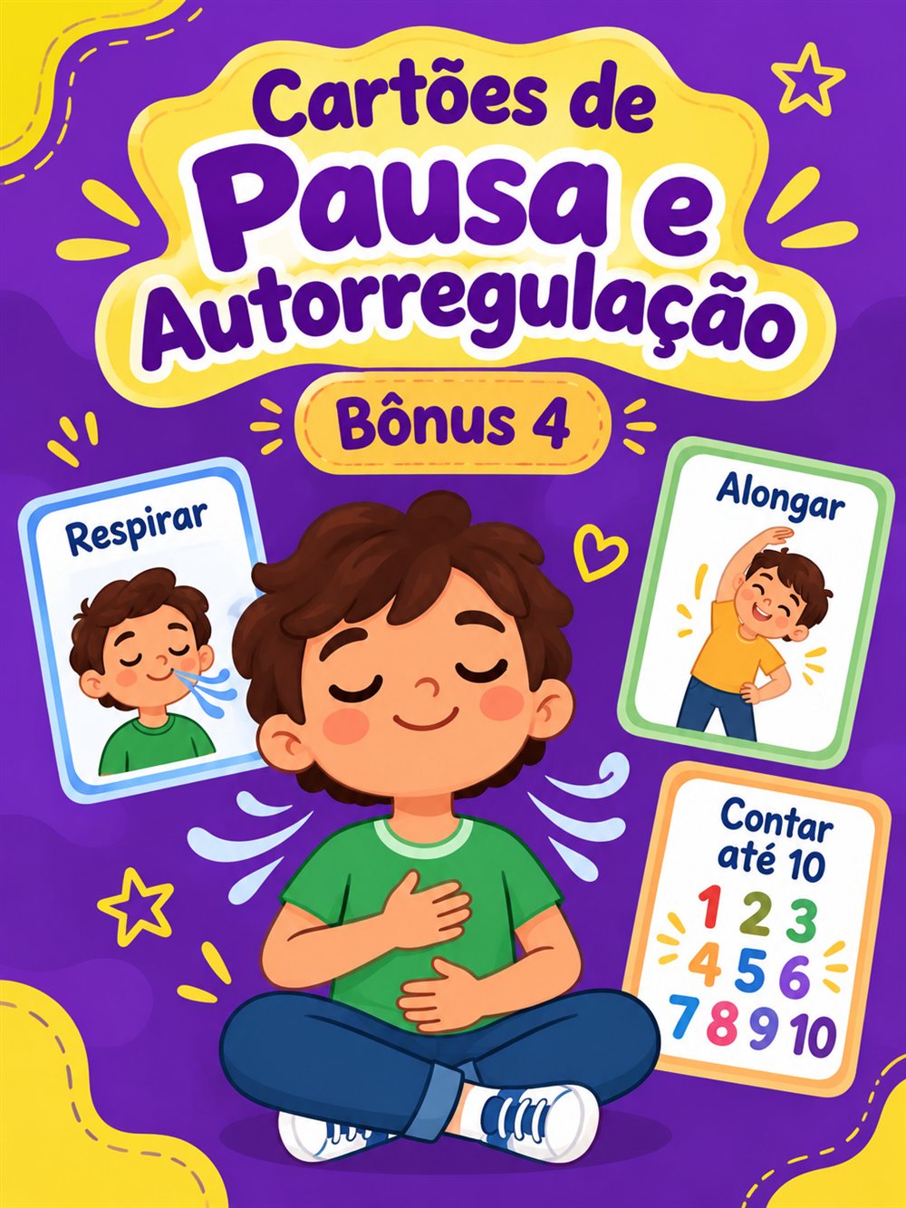 Bônus 4: Cartões de Pausa e Autorregulação